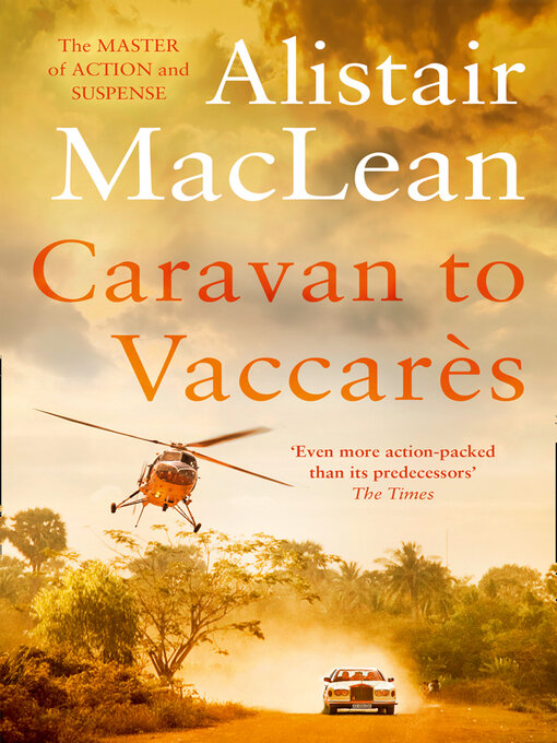 Title details for Caravan to Vaccares by Alistair MacLean - Available